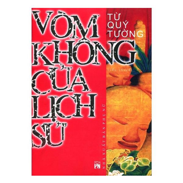 [Tải ebook] Vòm Không Của Lịch Sử PDF