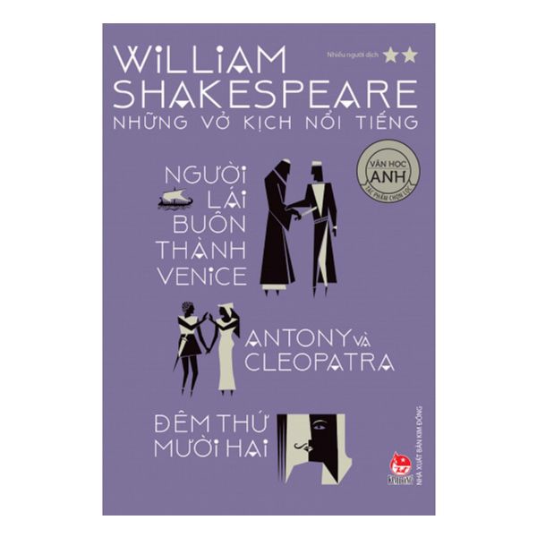 William Shakespeare - Những Vở Kịch Nổi Tiếng 2