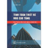 [Tải ebook] Tính Toán Thiết Kế Nhà Cao Tầng Theo TCVN Và Tiêu Chuẩn Châu Âu (Eurocode) PDF