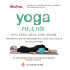 [Tải ebook] Yoga Phục Hồi cho cuộc sống khỏe mạnh PDF
