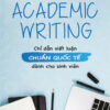[Tải Ebook] Academic Writing: Chỉ dẫn viết luận chuẩn quốc tế dành cho sinh viên PDF