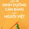 [Tải Ebook] Chế độ dinh dưỡng cân bằng cho người Việt PDF