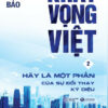 [Tải Ebook] Khát vọng Việt 2: Hãy là một phần của sự đổi thay kỳ diệu PDF
