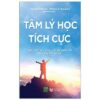[Tải ebook] Tâm Lý Học Tích Cực PDF