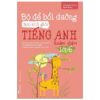 [Tải ebook] Bộ Đề Bồi Dưỡng Học Sinh Giỏi Tiếng Anh Toàn Diện Lớp 6 PDF