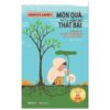 [Tải ebook] Món Quà Của Sự Thất Bại – Những Cha Mẹ Giỏi Nhất Làm Thế Nào Để Dạy Con Thành Công PDF