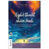 [Tải ebook] Nghệ Thuật Chữa Lành PDF