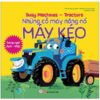 [Tải ebook] Busy Machines – Tractors – Những Cỗ Máy Năng Nổ – Máy Kéo Song Ngữ Anh – Việt PDF