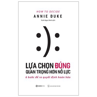 Lựa Chọn Đúng Quan Trọng Hơn Nỗ Lực