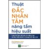 [Tải ebook] Thuật Đắc Nhân Tâm Nâng Tầm Hiệu Suất PDF