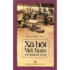 [Tải ebook] Xã Hội Việt Nam Từ Thế Kỷ XVII (Tái Bản) PDF