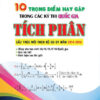 [Tải ebook] 10 Trọng Điểm Hay Gặp Trong Các Kỳ Thi Quốc Gia Tích Phân – Toán Tự Luận PDF