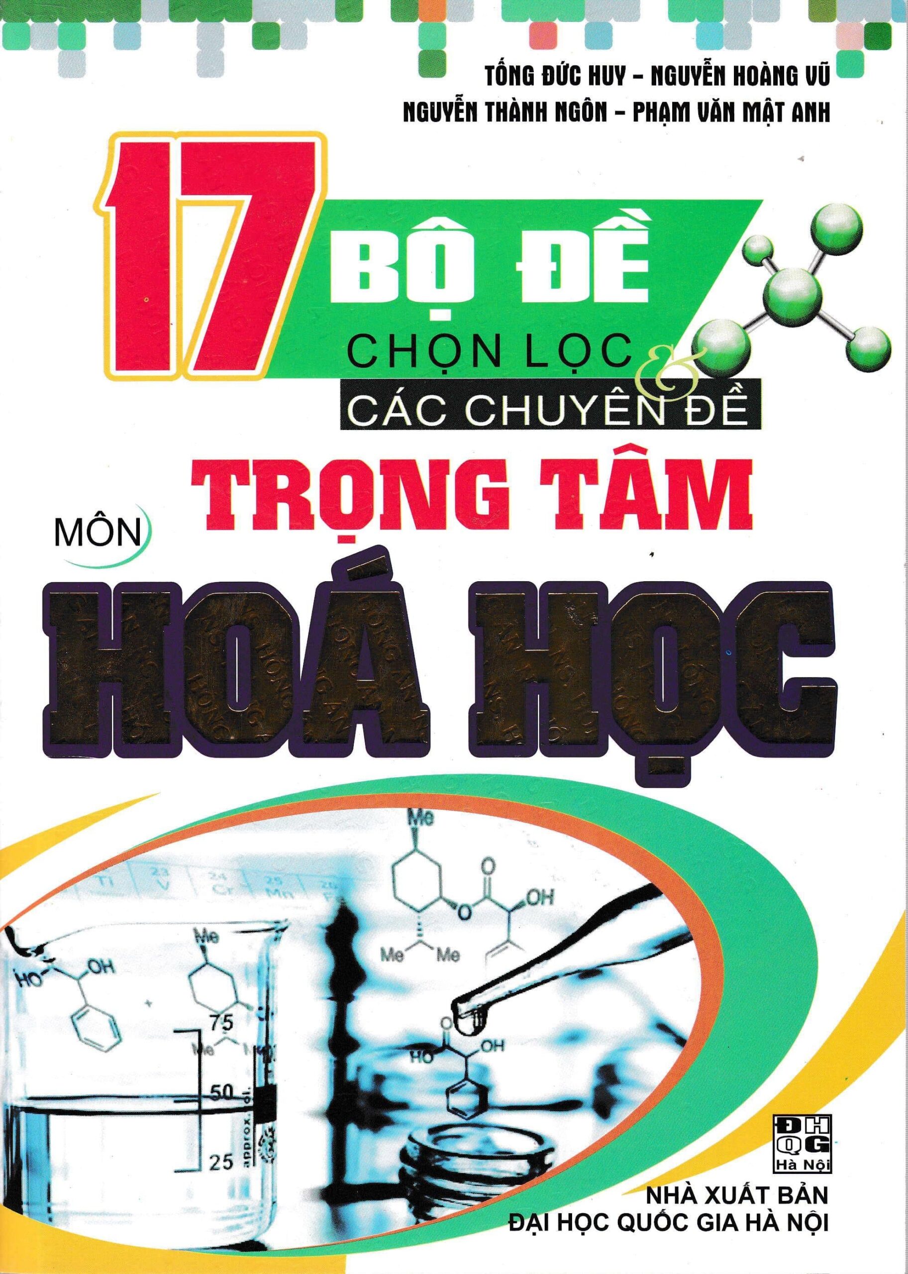 [Tải ebook] 17 Bộ Đề Chọn Lọc Các Chuyên Đề Trọng Tâm Môn Hóa Học PDF