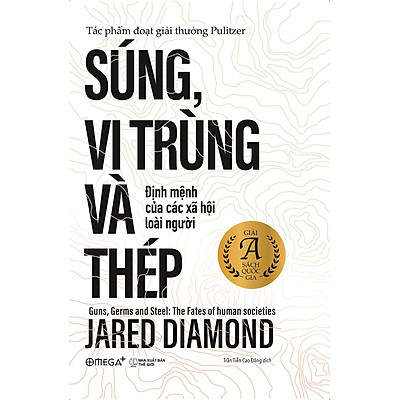 [Tải ebook] Súng, Vi Trùng Và Thép (Tái Bản 2020) PDF