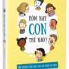 [Tải ebook] Hôm Nay Con Thế Nào? (Trẻ Không Cần Nói, Cha Mẹ Nhìn Sẽ Hiểu) PDF