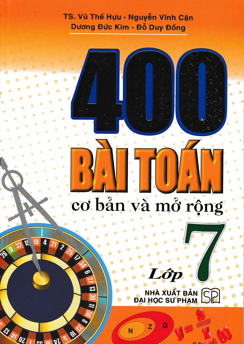 400 Bài Toán Cơ Bản Và Mở Rộng Lớp 7