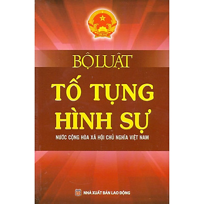 [Tải ebook] Bộ Luật Tố Tụng Hình Sự  Nước Cộng Hòa Xã Hội Chủ Nghĩa Việt Nam PDF