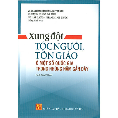 [Tải ebook] Xung Đột Tộc Người, Tôn Giáo Ở Một Số Quốc Gia Trong Những Năm Gần Đây PDF