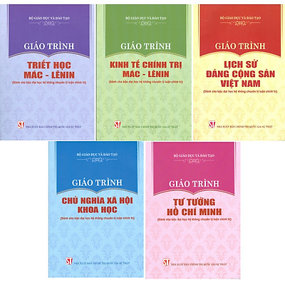 [Tải ebook] Combo 5 cuốn Giáo Trình Dành Cho Bậc Đại Học Hệ Không Chuyên Lý Luận Chính Trị: Giáo Trình Triết Học, Giáo Trình Kinh Tế Chính Trị ,  Giáo Trình Chủ Nghĩa Xã Hội Khoa Học, Giáo Trình Lịch Sử Đảng Cộng Sản Việt Nam, Giáo Trình Tư Tưởng Hồ Chí Minh   PDF