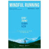 [Tải ebook] Mindful Running – Chạy Trong Chánh Niệm PDF