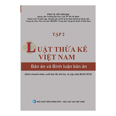 Luật Thừa kế Việt Nam - Bản án và Bình luận bản án (Tập 2)