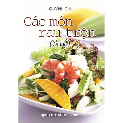 [Tải ebook] Sách – Các Món Rau Trộn (Salad) PDF