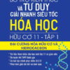 [Tải ebook] Bổ Trợ Kiến Thức Và Tư Duy Giải Nhanh Siêu Tốc Hóa Học Hữu Cơ 11 – Tập 1 PDF