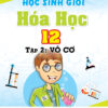 [Tải ebook] Bồi Dưỡng Học Sinh Giỏi Hóa Học 12 Tập 2: Vô Cơ PDF