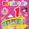 [Tải ebook] Bé Vào Lớp 1 (Bộ 8 Cuốn) PDF