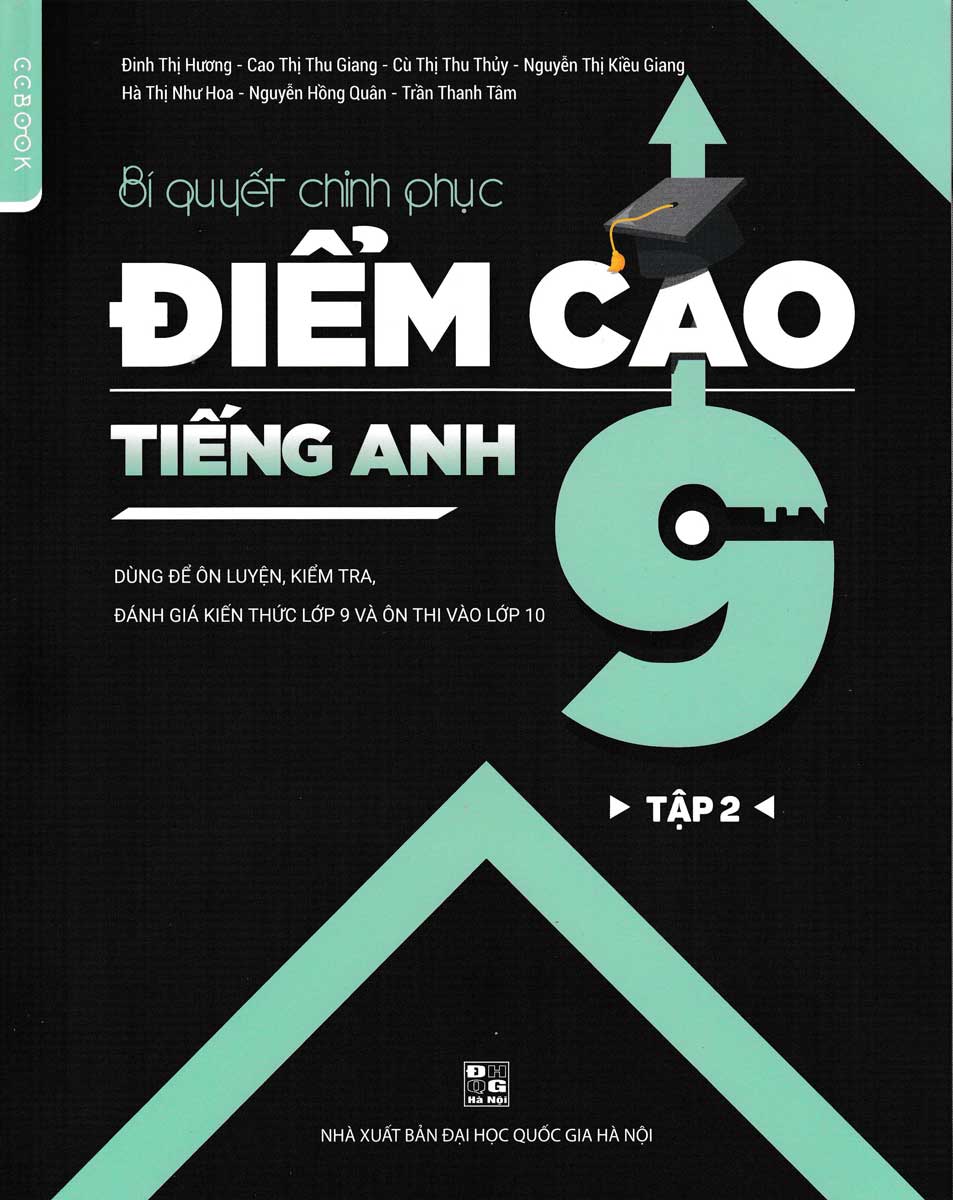 Bí Quyết Chinh Phục Điểm Cao Tiếng Anh 9 Tập 2