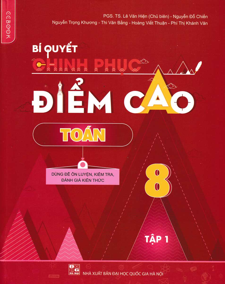 Bí Quyết Chinh Phục Điểm Cao Toán 8 Tập 1