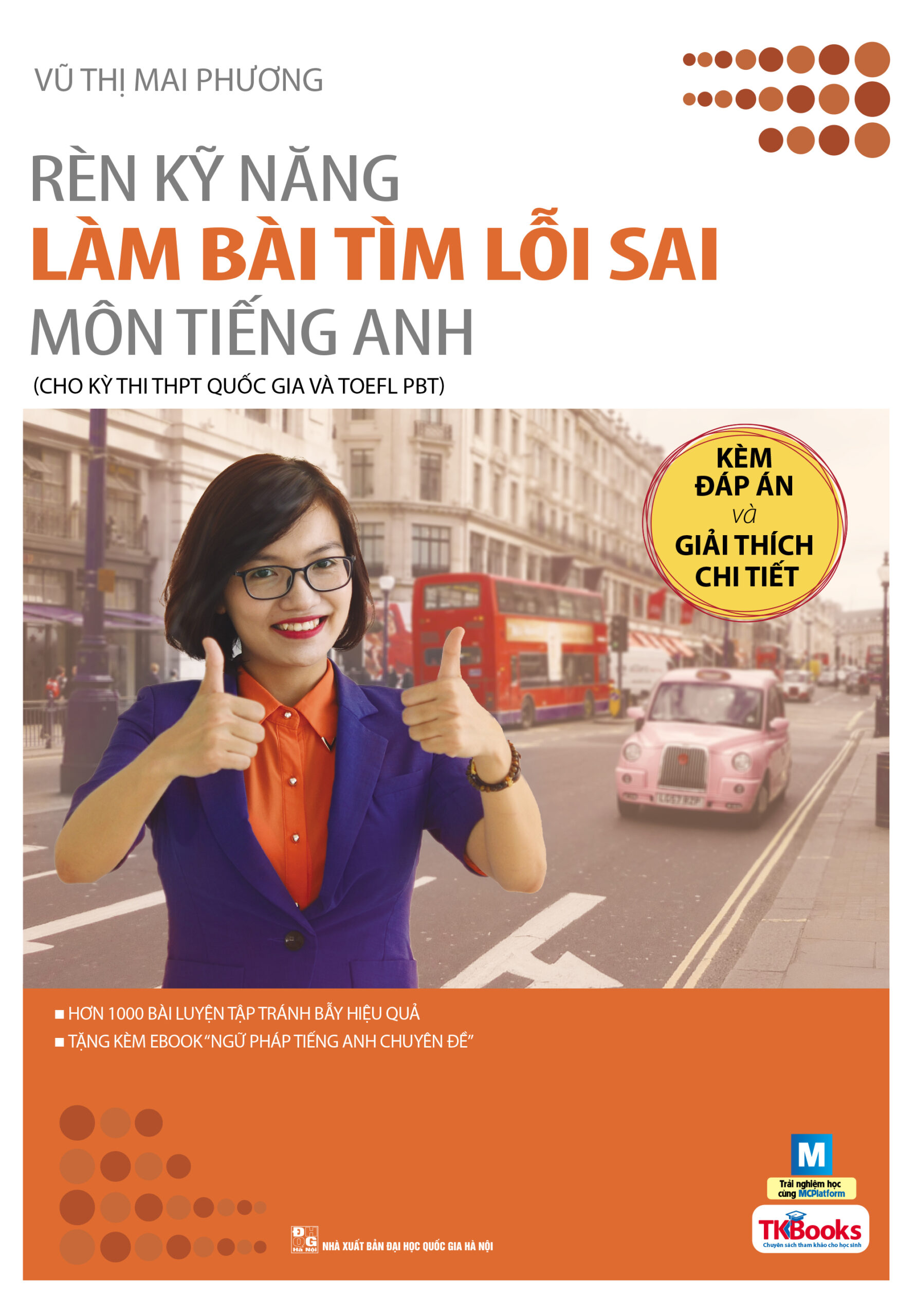 [Tải ebook] Rèn Kỹ Năng Làm Bài Tìm Lỗi Sai Môn Tiếng Anh (Cho Kỳ Thi THPT Quốc Gia Và TOEFL PBT) PDF