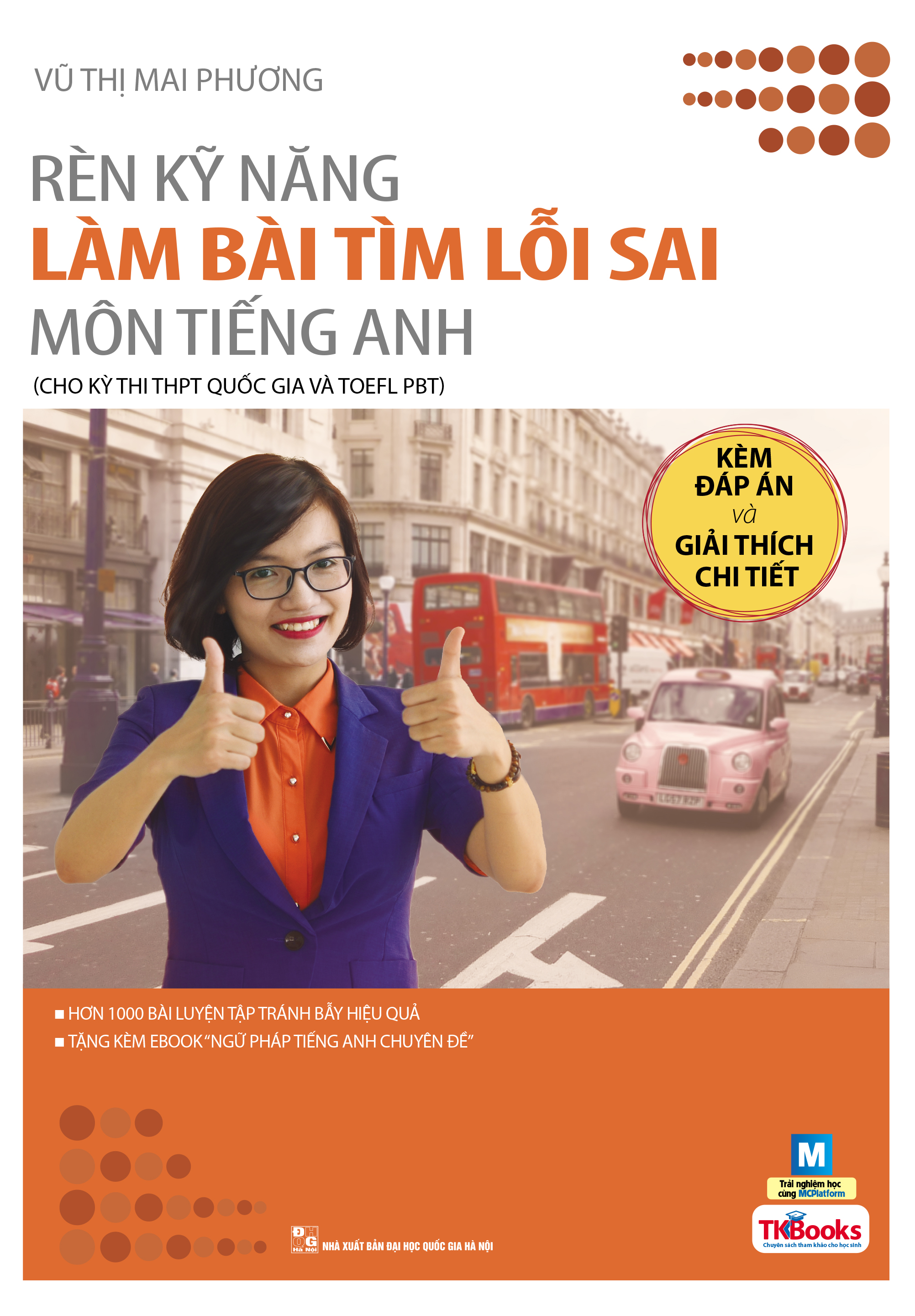 Rèn Kỹ Năng Làm Bài Tìm Lỗi Sai Môn Tiếng Anh (Cho Kỳ Thi THPT Quốc Gia Và TOEFL PBT)