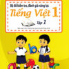 [Tải ebook] Bộ Đề Kiểm Tra, Đánh Giá Năng Lực Tiếng Việt 1 Tập 1 (Biên Soạn Theo Chương Trình Giáo Dục Phổ Thông 2018) PDF