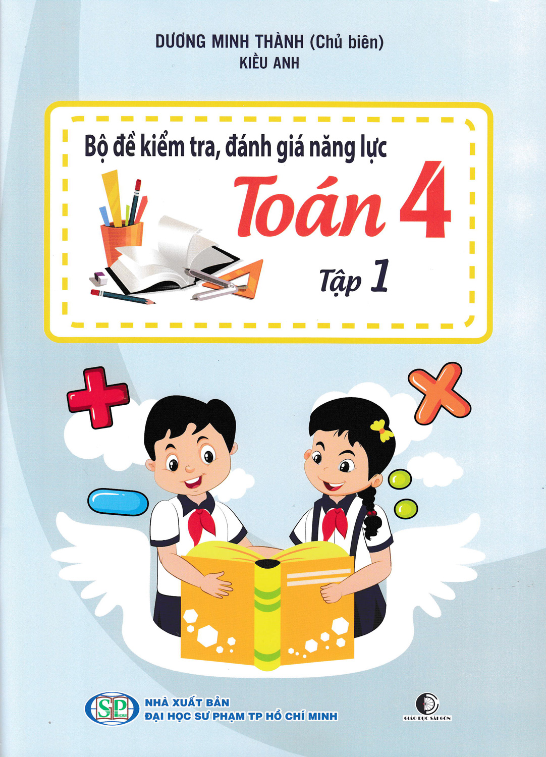 Bộ Đề Kiểm Tra, Đánh Giá Năng Lực Toán 4 Tập 1