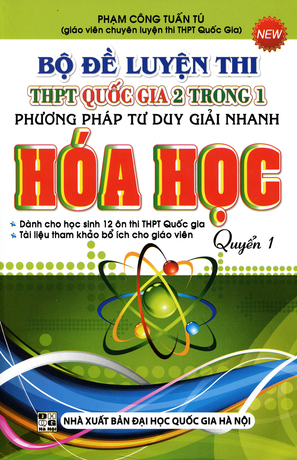 Bộ Đề Luyện Thi THPT Quốc Gia 2 Trong 1 Hoá Học Quyển 1