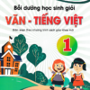 [Tải ebook] Bồi Dưỡng Học Sinh Giỏi Văn – Tiếng Việt Lớp 1 Biên Soạn Theo Chương Trình SGK Mới PDF
