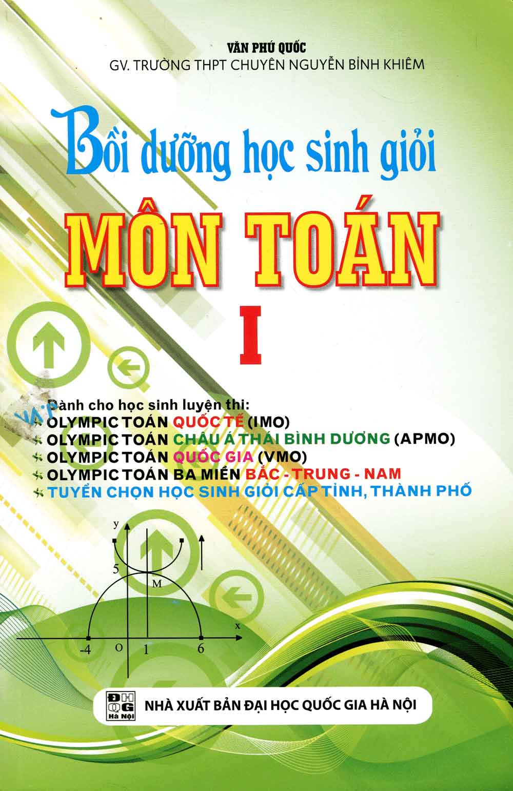 Bồi Dưỡng Học Sinh Giỏi Môn Toán Tập 1