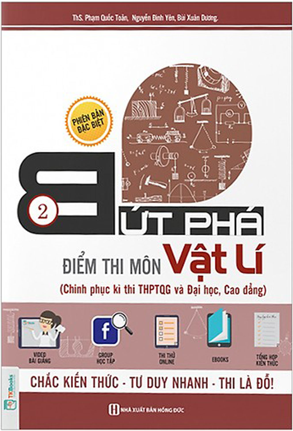 Bứt Phá Điểm Thi Môn Vật Lí 2 - Phiên Bản Đặc Biệt 2019