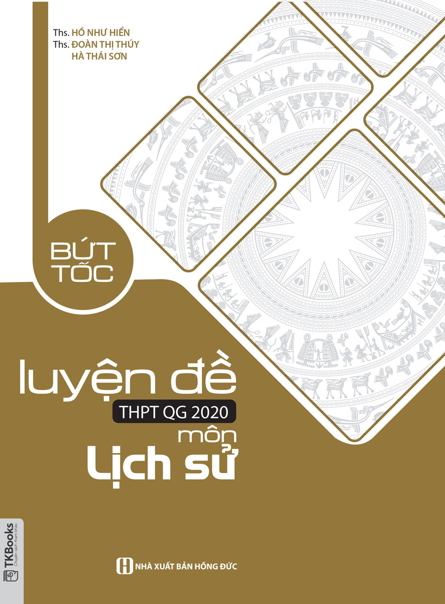 Bứt Tốc Luyện Đề THPTQG 2020 Môn Lịch Sử