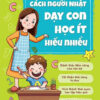 [Tải ebook] Cách Người Nhật Dạy Con Học Ít Hiểu Nhiều PDF