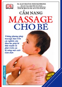 Cẩm Nang Massage Cho Bé ( Tái Bản )