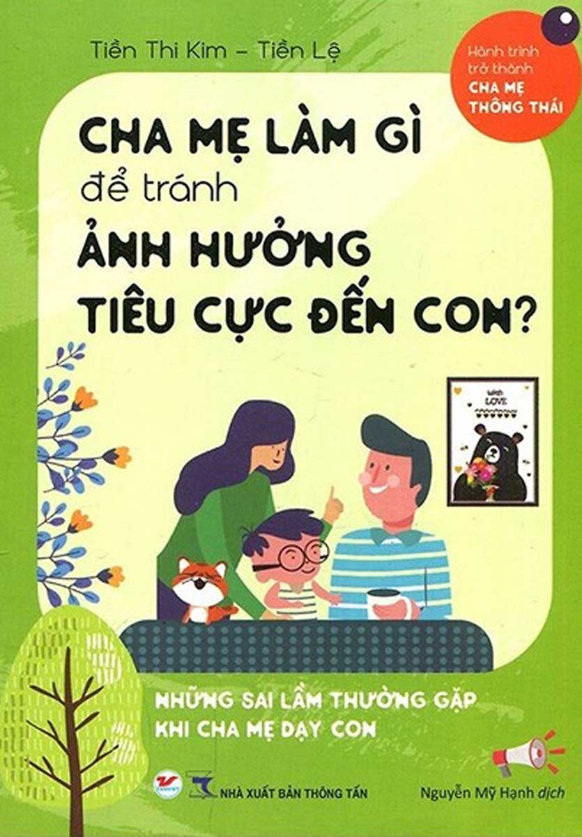 Cha Mẹ Làm Gì Để Tránh Ảnh Hưởng Tiêu Cực Đến Con?