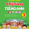 [Tải ebook] Chinh Phục 4 Kỹ Năng Tiếng Anh Nghe – Nói – Đọc – Viết Lớp 3 – Tập 1 PDF