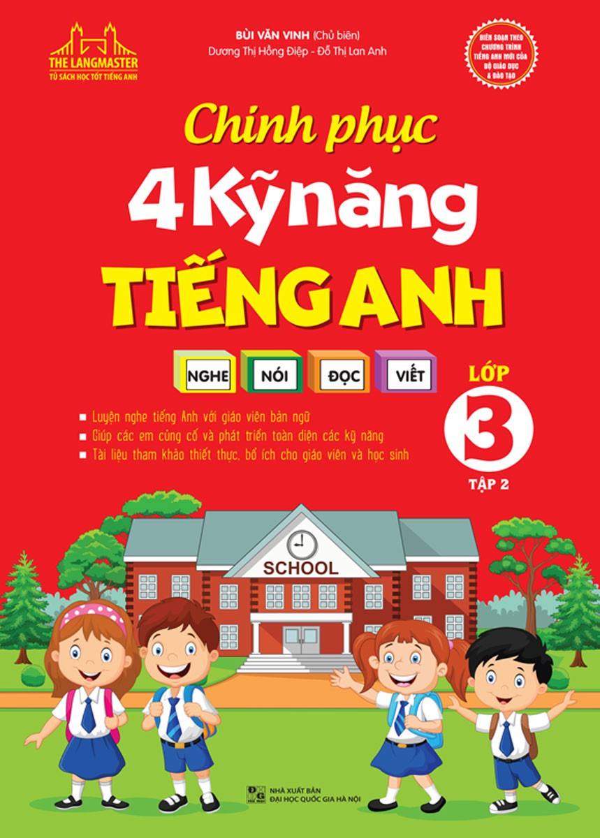 Chinh Phục 4 Kỹ Năng Tiếng Anh Nghe - Nói - Đọc - Viết Lớp 3 - Tập 2