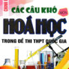 [Tải ebook] Chinh Phục Các Câu Khó Môn Hóa Học Trong Đề Thi THPT Quốc Gia PDF
