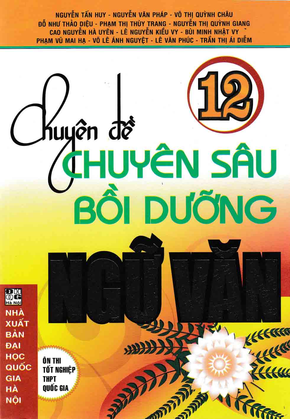 Chuyên Đề Chuyên Sâu Bồi Dưỡng Ngữ Văn 12