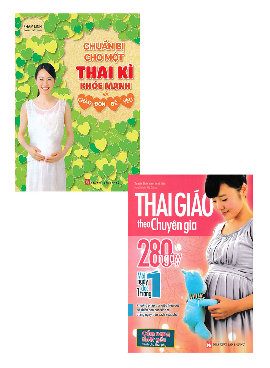Combo Chuẩn Bị Cho Một Thai Kì Khỏe Mạnh Và Chào Đón Bé Yêu + Thai Giáo Theo Chuyên Gia - 280 Ngày - Mỗi Ngày Đọc Một Trang