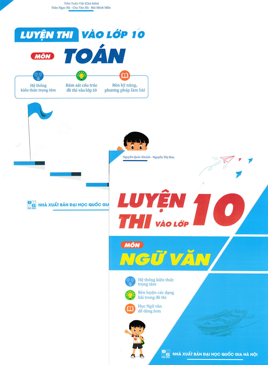 Combo Luyện Thi Vào Lớp 10 Môn Toán + Ngữ văn ( Bộ 2 Cuốn)