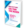 [Tải ebook] Nâng Cao Kỹ Năng Giải Toán Trắc Nghiệm 100% Dạng Bài Hàm Số và Các Bài Toán Liên Quan PDF